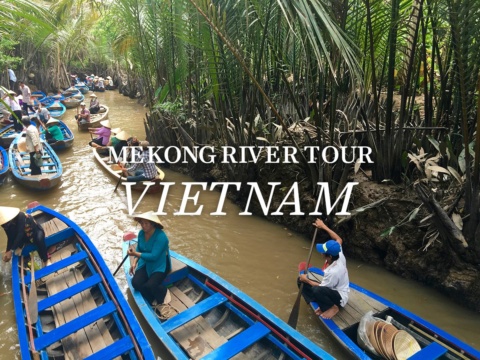 A full day tour at the Mekong River